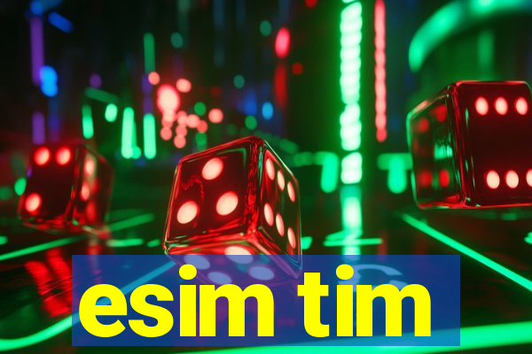 esim tim